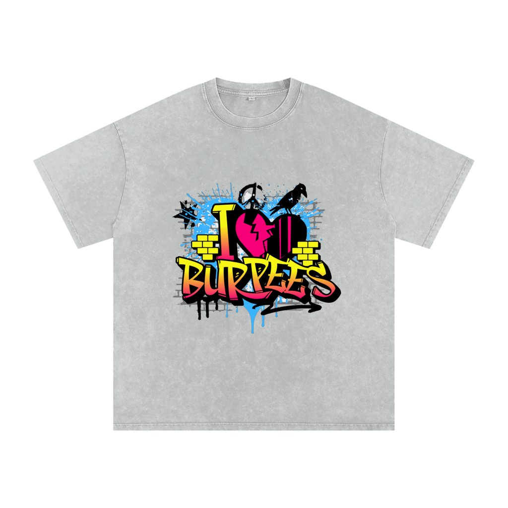 I Love Burpees Snow Washed Oversized Cotton T-Shirt