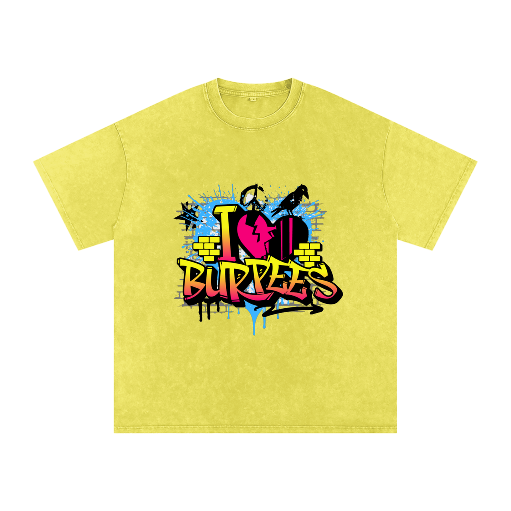 I Love Burpees Snow Washed Oversized Cotton T-Shirt