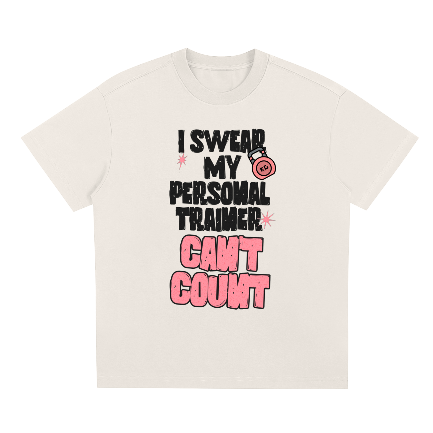 I Swear My Personal Trainer Can't Count / Sorona Quick-Dry Cooling T-Shirt
