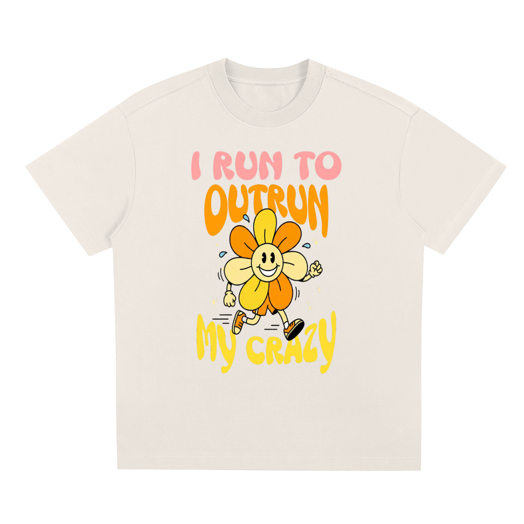 I Run To Outrun My Crazy Sorona Quick-Dry Cooling T-Shirt