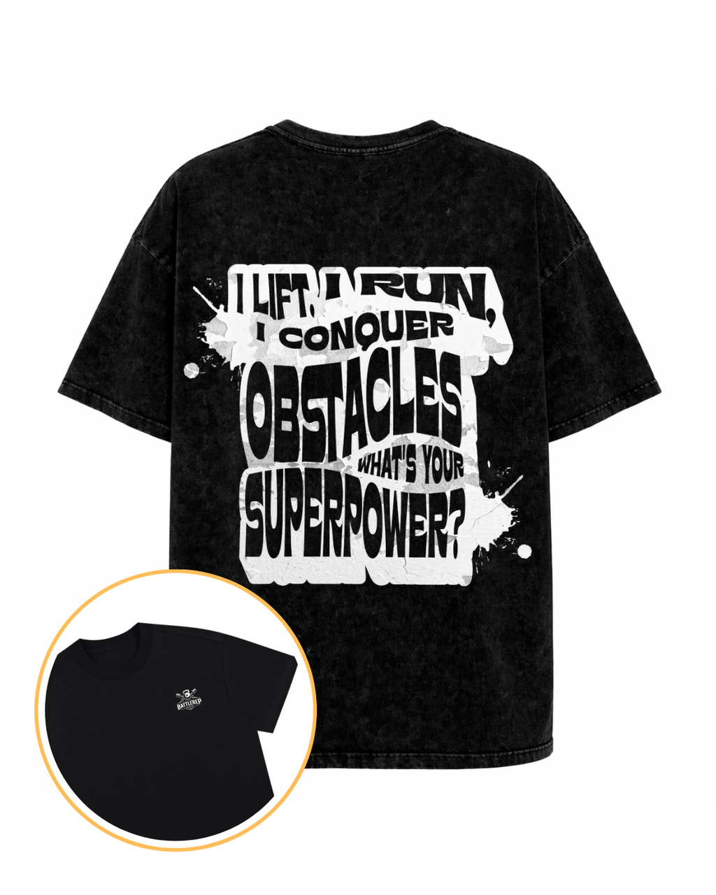 I Lift, I Run, I Conquer Obstacles, What's Your Superpower? Oversized T-shirt