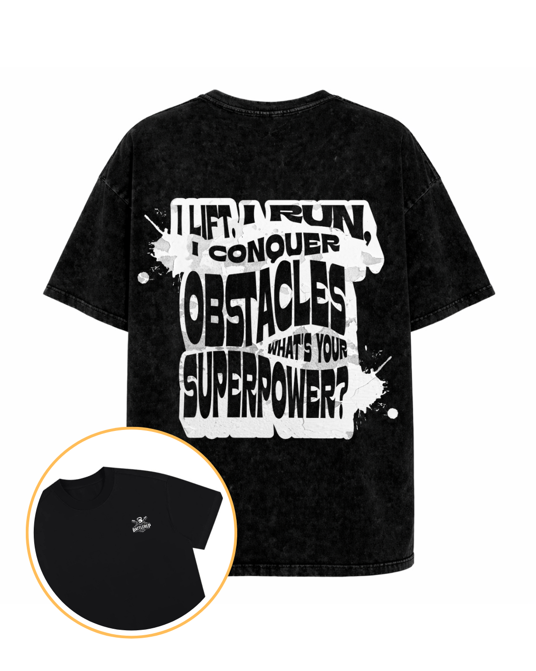 I Lift, I Run, I Conquer Obstacles, What's Your Superpower? Oversized T-shirt