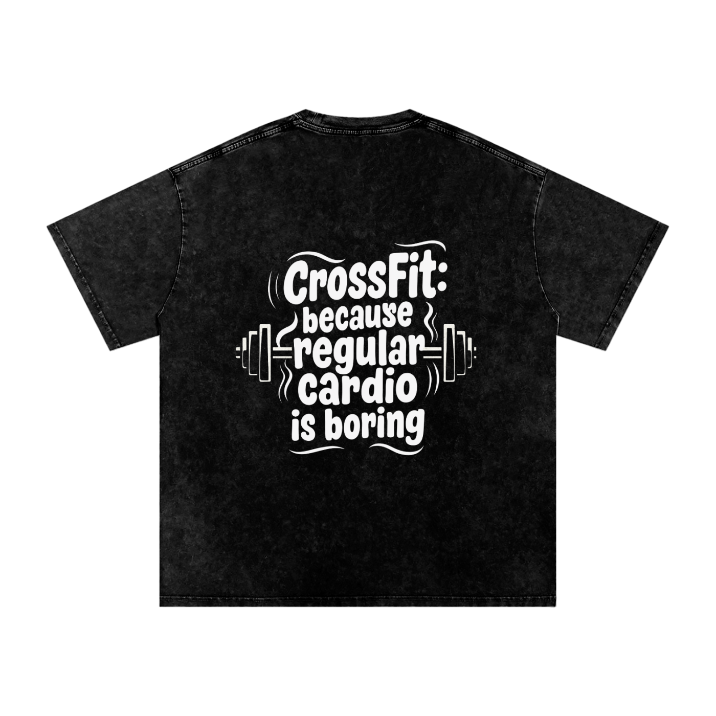 Crossfit: Because Regular Cardio Is Borring / Snow Washed Oversized Cotton T-Shirt