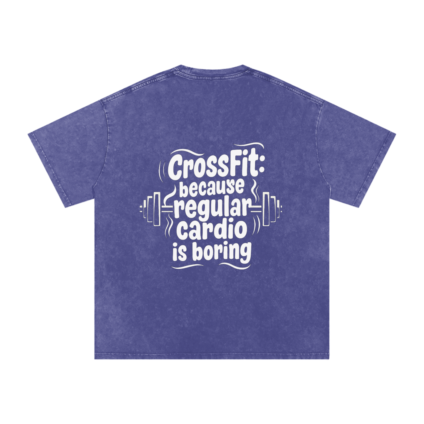 Crossfit: Because Regular Cardio Is Borring / Snow Washed Oversized Cotton T-Shirt