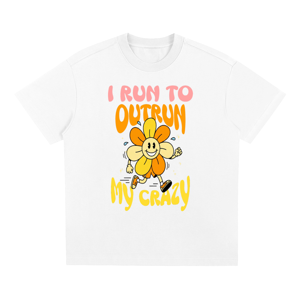 I Run To Outrun My Crazy Sorona Quick-Dry Cooling T-Shirt