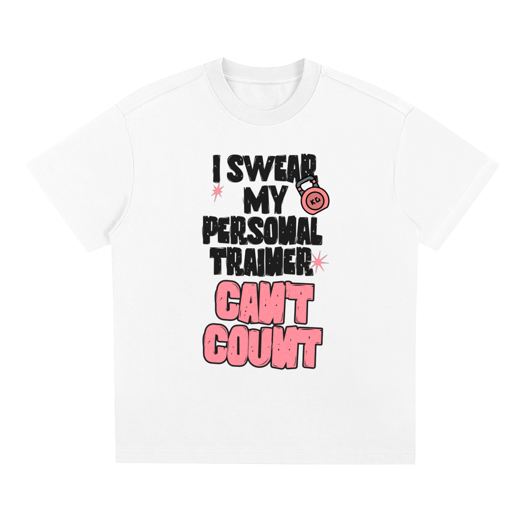 I Swear My Personal Trainer Can't Count / Sorona Quick-Dry Cooling T-Shirt