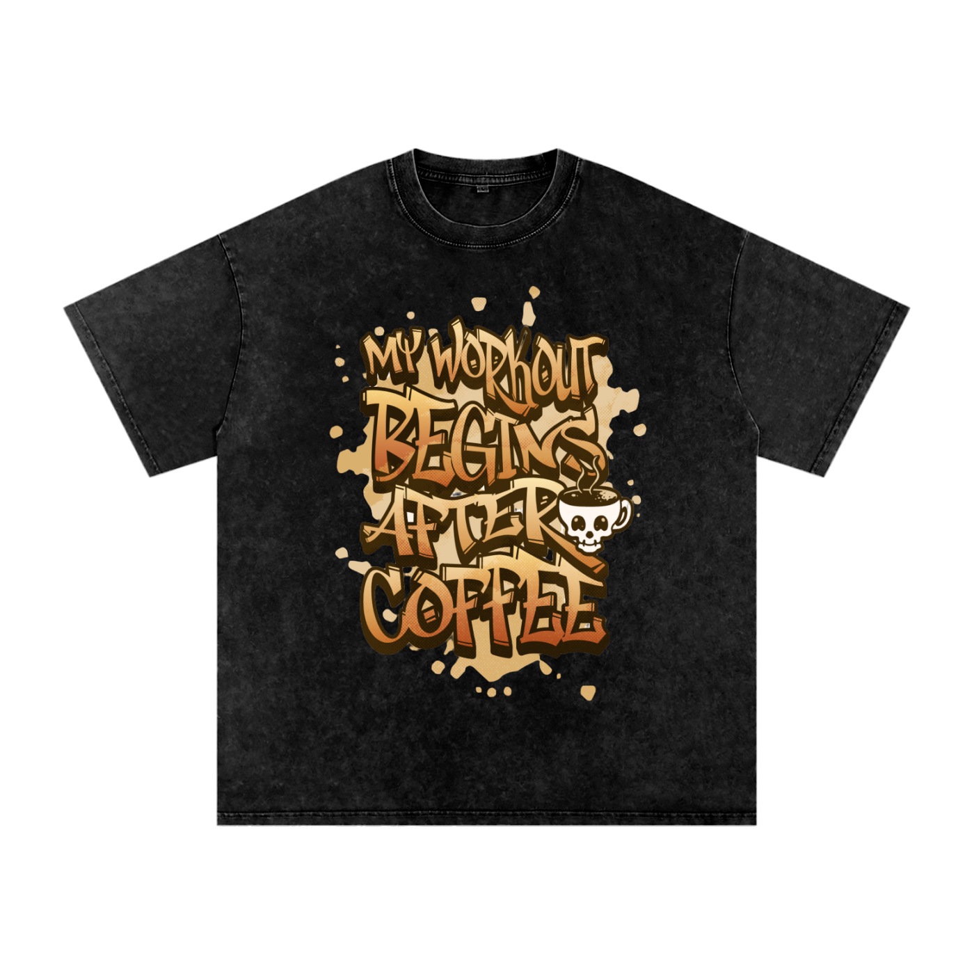 My Workout Begins After Coffee Snow Washed Oversized Cotton T-Shirt