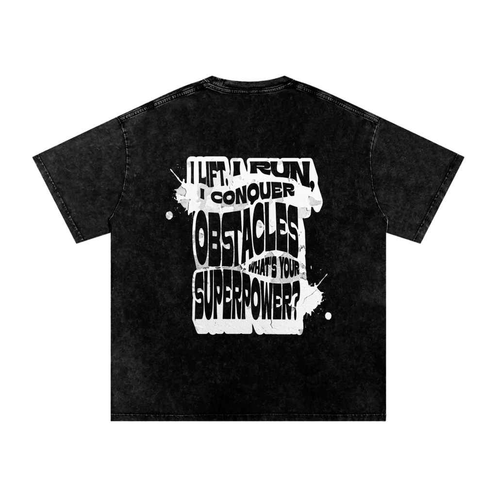 I Lift, I Run, I Conquer Obstacles, What's Your Superpower? Oversized T-shirt